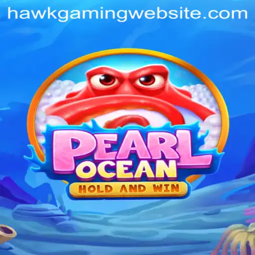 Dive into the Enchanting World of 'PearlOcean' with HawKGaming